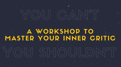 BOLD Master your Inner Critic masterclass April 16th